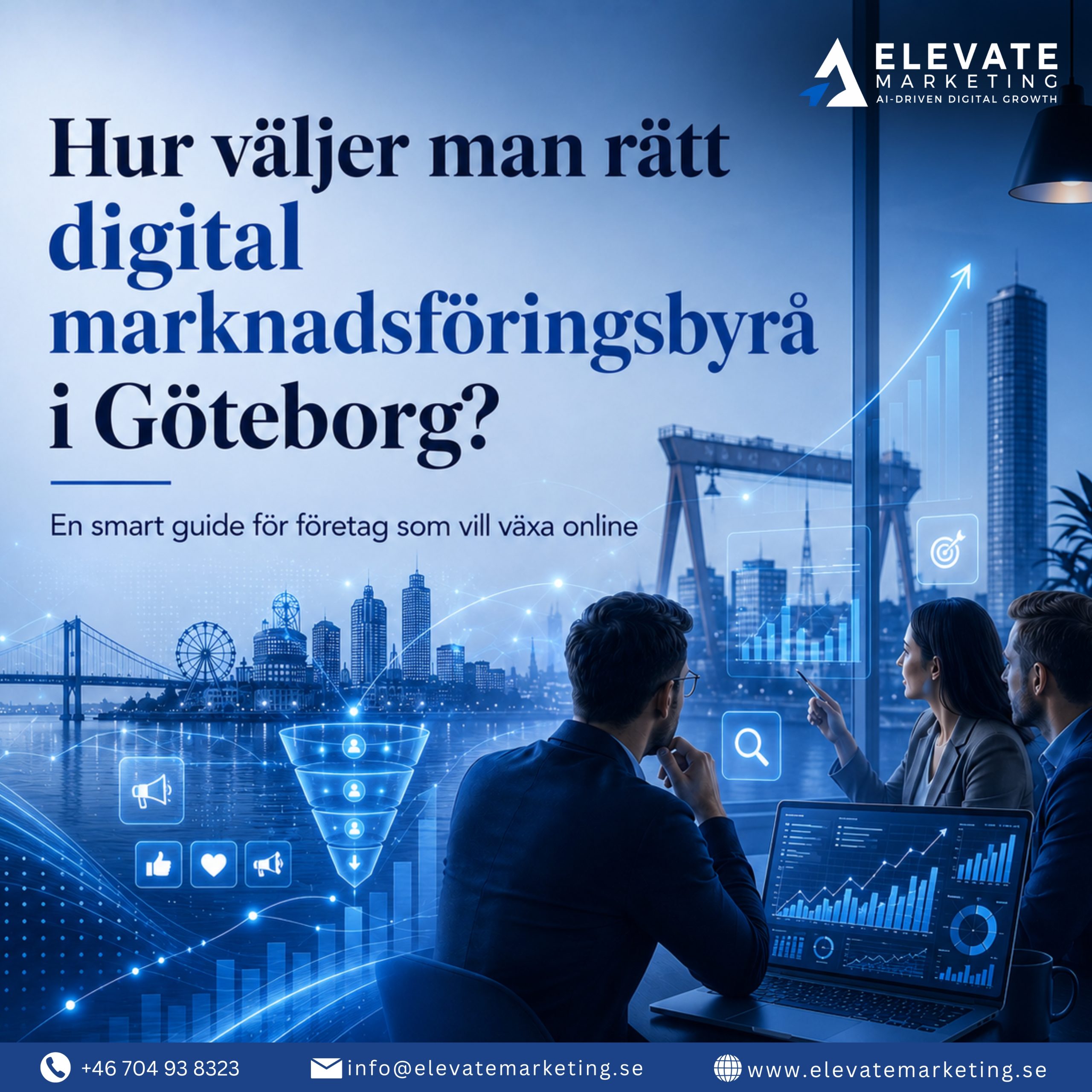 Hur väljer man rätt digital marknadsföringsbyrå i Göteborg?