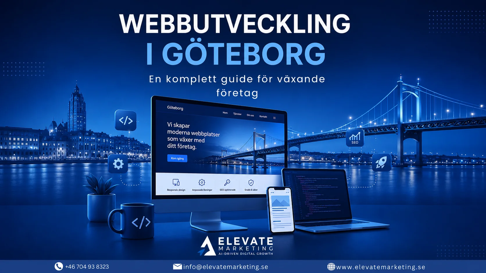 Webbutveckling i Göteborg: En komplett guide för växande företag